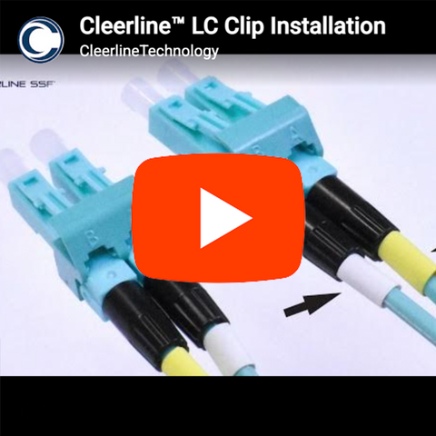 Installing the Cleerline Duplex LC Connector Clip