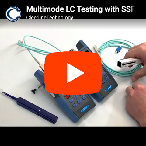 Testing Multimode LC Connections with the SSF-TKITP-400